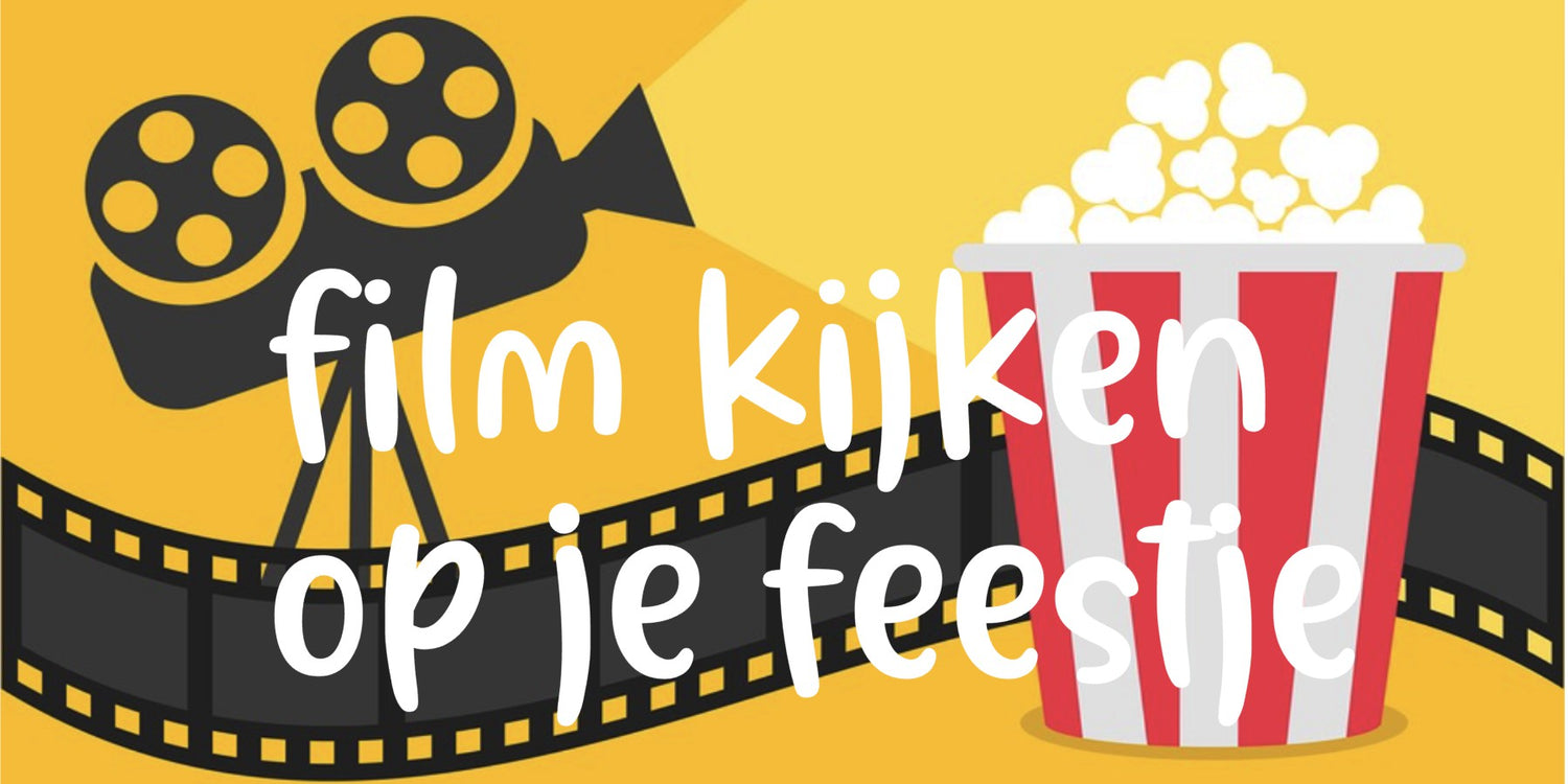 Film kijken op je Feestjes